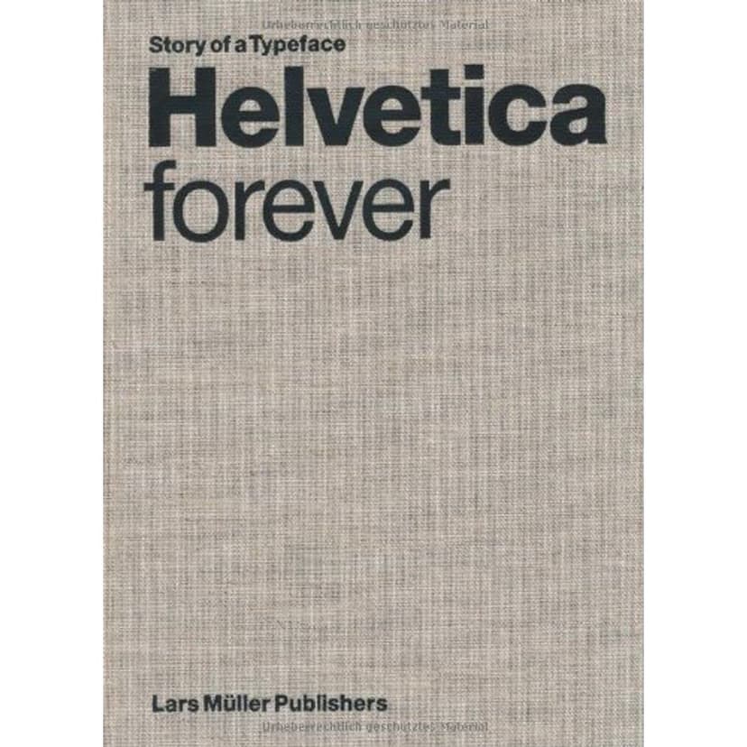 Helvetica Forever