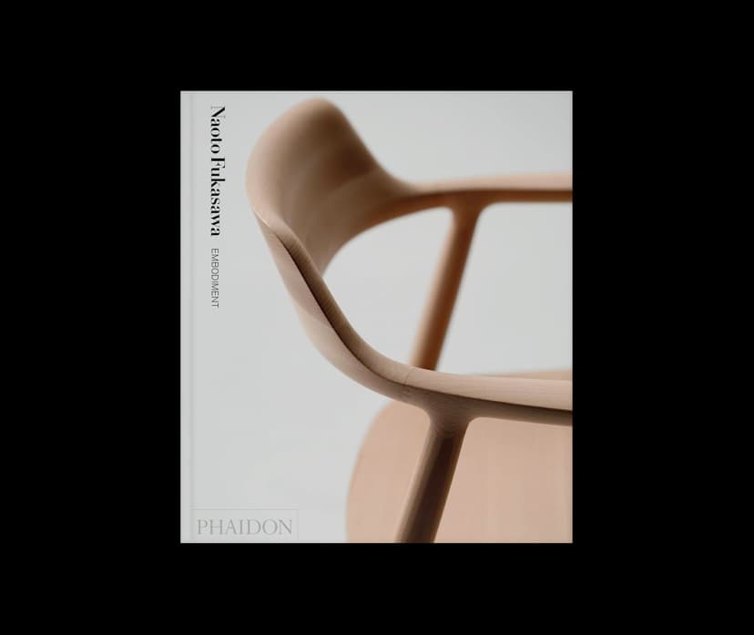 Naoto Fukasawa: Embodiment